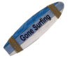 Surfboard Gone Surfing Sign (SKU:31372)