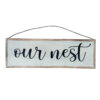 our Nest - sign  (SKU: 31514)