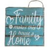 Family makes... sign (SKU:31670)